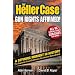 The Heller Case: Gun Rights Affirmed