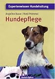 Der gesunde Hund: Aufzucht - Ern&auml;hrung - Pflege - Erste Hilfe - Angeline Bauer, Ren&eacute; Pr&uuml;mmel