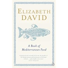 A Book of Mediterranean Food (Penguin Cookery Library)