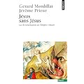 J�sus sans J�sus : La christianisation de l'Empire romain