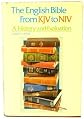 The English Bible, from KJV to NIV: A history and evaluation