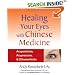 Healing Your Eyes with Chinese Medicine: Acupuncture, Acupressure, & Chinese Herbs