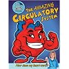 The Amazing Circulatory System: How Does My Heart Work? (Slim Goodbody's Body Buddies)