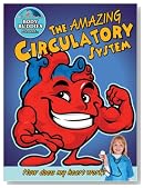 The Amazing Circulatory System: How Does My Heart Work? (Slim Goodbody's Body Buddies)