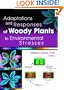 Adaptations and Responses of Woody Plants to Environmental Stresses