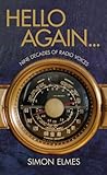 Hello again : nine decades of radio voices