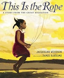 This Is the Rope: A Story From the Great Migration