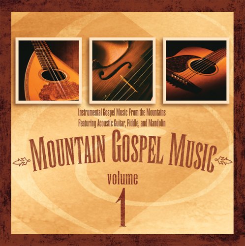 CD-Charts  Search : Mountain Gospel Music, Vol. 1
