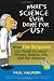 What's Science Ever Done For Us: What the Simpsons Can Teach Us About Physics, Robots, Life, and the Universe