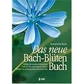 Das neue Bach-Bl�ten-Buch