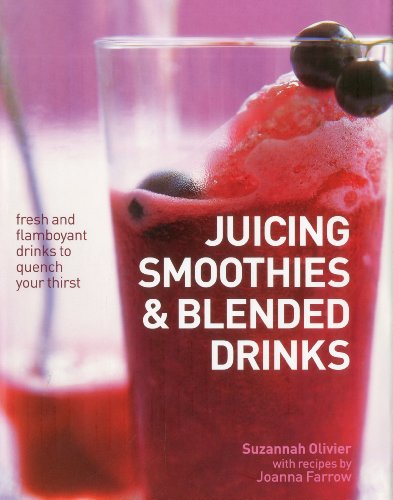 juicing smoothies  blended drinks