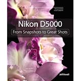Nikon D5000: From Snapshots to Great Shots