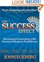 The Success Effect: Uncommon Conversations With America's Business Trailblazers