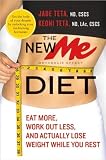 Jade Teta&Keoni TetasThe New ME Diet: Eat More, Work Out Less, and Actually Lose Weight While You Rest [Hardcover](2010)