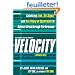 Velocity: Combining Lean, Six Sigma and the Theory of Constraints to Accelerate Business Improvement - A Business Novel