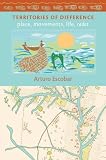 Territories of difference : place, movements, life, redes