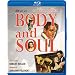Body and Soul [Blu-ray]