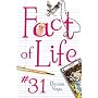 Fact of Life #31