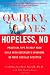 Quirky, Yes---Hopeless, No: Practical Tips to Help Your Child with Asperger's Syndrome Be More Socially Accepted