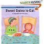 Sweet Dates to Eat: Ramadan and Eid Story (Festival Time!)