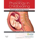 Physiology in Childbearing: with Anatomy and Related Biosciences