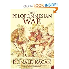 The Peloponnesian War: Athens and Sparta in Savage Conflict 431-404 BC