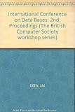 ICOD-2 : proceedings Second International Conference on Databases, Churchill College, Cambridge, August 30-September 3 1983