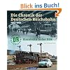 Die Chronik der Deutschen Reichsbahn: Eisenbahn in der DDR 1945-1993