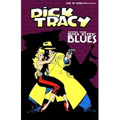 DICK TRACY BOOK ONE: BIG CITY BLUES