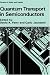 Book Quantum Transport in Semiconductors (Physics of Solids and Liquids)