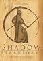 Shadow Warriors - The Complete First Season