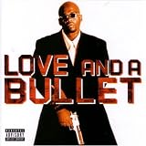 Love & a Bullet