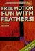 Free Motion...Fun with Feathers! Volume 4