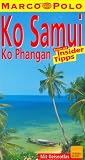 Marco Polo Reisef&uuml;hrer Ko Samui, Ko Phangan - Wilfried Hahn