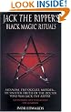 Jack the Ripper's Black Magic Rituals
