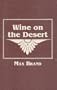 Wine on the Desert