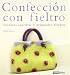 Confeccion con fieltro/ Confection With Felt (Tiempo Libre)