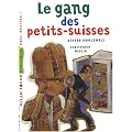 Le gang des petits-suisses