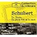 Schubert : Quintette "la Truite" - Quatuor "la Jeune fille et la Mort"