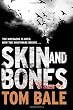 Skin and Bones