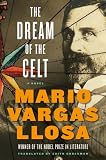 The Dream of the Celt: A Novel