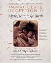 Immaculate Deception II: Myth, Magic and Birth