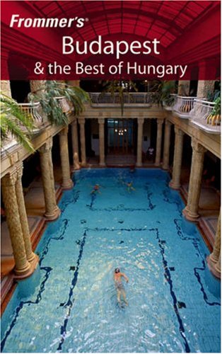 City Travel Guides Discounted  Books : Frommer's Budapest & the Best of Hungary