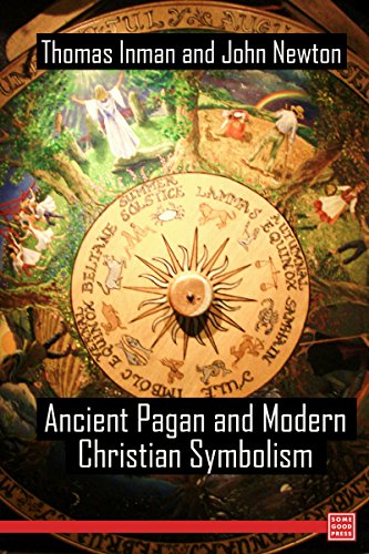 Ancient Pagan and Modern Christian Symbolism