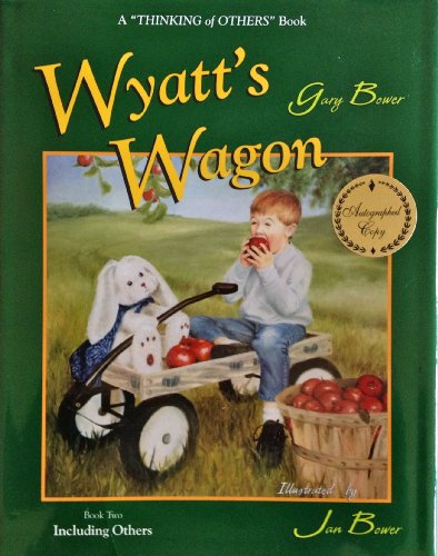 Wyatt's Wagon: Book Two: Including Others (Thinking of Others)