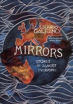 Mirrors: Stories of Almost Everyone