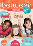 Between Us Girls: Fun Talk about Faith, Friends, and Family