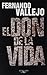 El don de la vida (Spanish Edition)