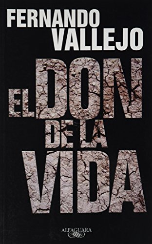 El don de la vida (Spanish Edition)