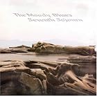Click here to buy Seventh Sojourn by  The Moody Blues .